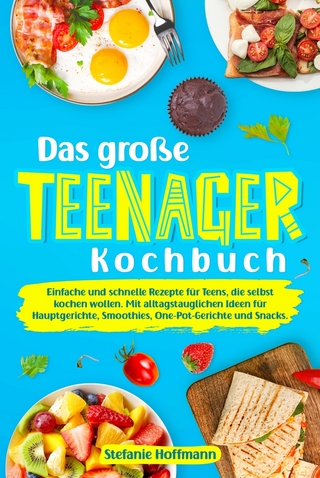 Das große Teenager Kochbuch