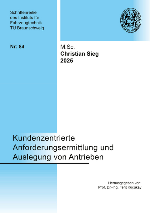 Kundenzentrierte Anforderungsermittlung und Auslegung von Antrieben - Christian Sieg