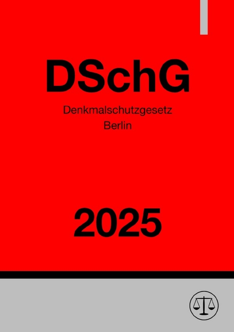 Denkmalschutzgesetz Berlin - DSchG Bln 2025 - Gesetze24 Deutschland