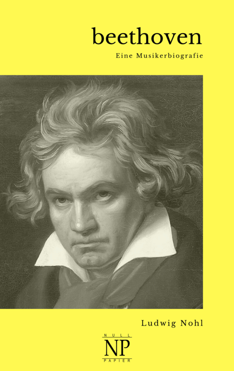 Beethoven - Ludwig Nohl