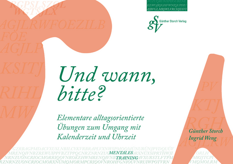 Und wann, bitte? - G&uuml;nther Storch, Ingrid Weng