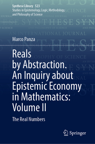 Reals by Abstraction. An Inquiry about Epistemic Economy in Mathematics: Volume II