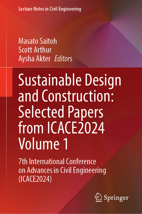 Sustainable Design and Construction: Selected Papers from ICACE2024 Volume 1 - 