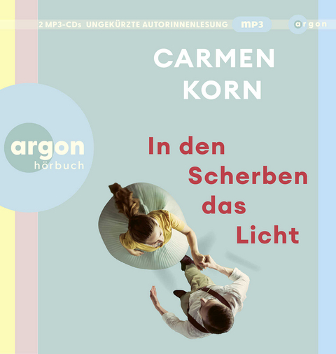 In den Scherben das Licht - Carmen Korn