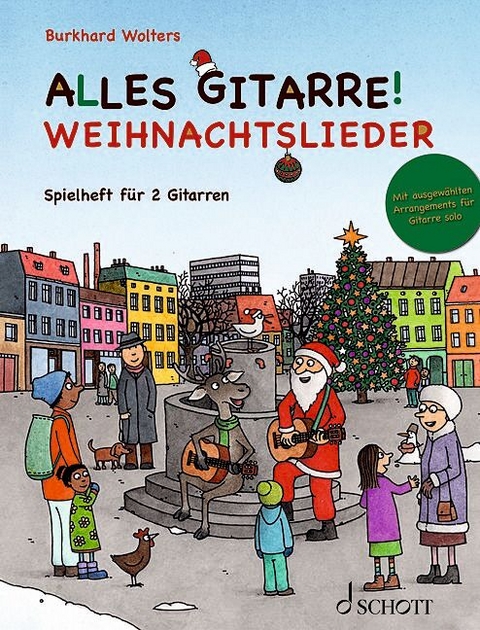 Alles Gitarre! - Weihnachtslieder - Burkhard Wolters