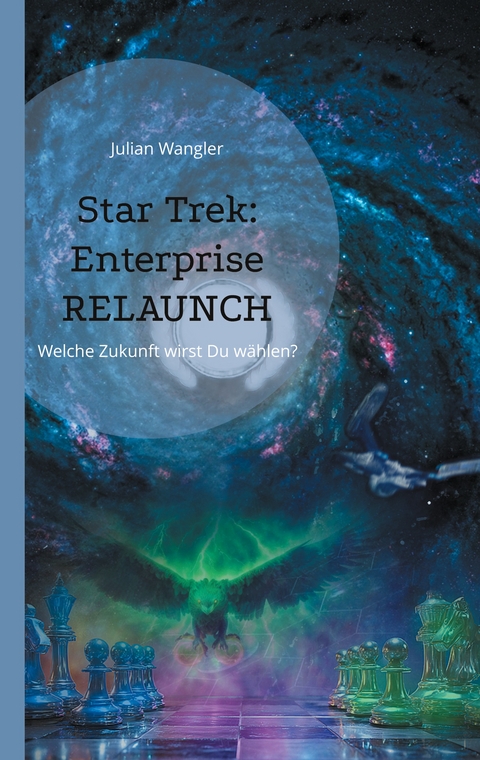 Star Trek: Enterprise Relaunch - Julian Wangler
