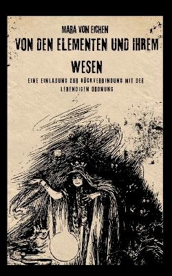 Von den Elementen und ihrem Wesen