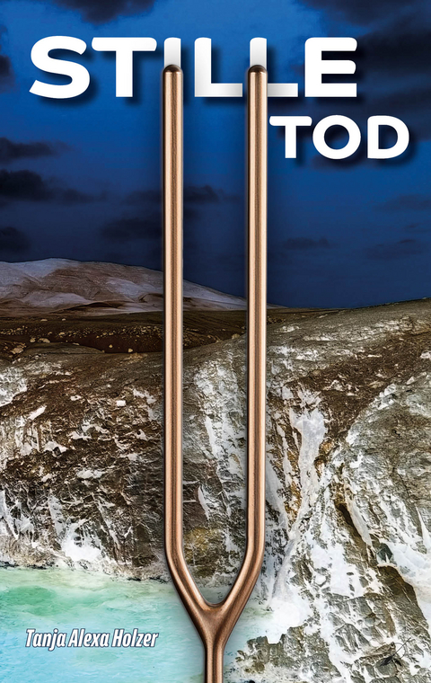 Stilletod - Tanja Alexa Holzer