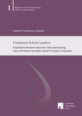 Protestant School Leaders : A Qualitative Research about their Self-understanding - Frederick Fondzenyuy Njobati