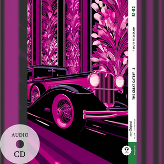 The Great Gatsby- B1-B2 - Teil 2 (+ Audio-CD)