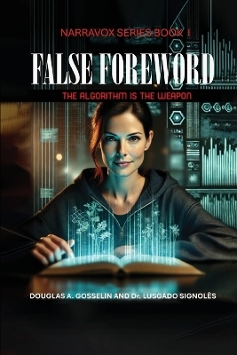False Foreword - Douglas Gosselin
