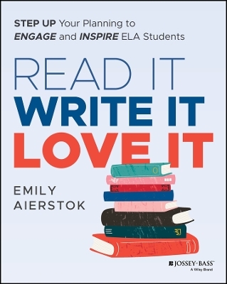 Read It Write It Love It - Emily Aierstok