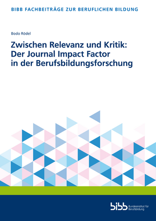 Zwischen Relevanz und Kritik: Der Journal Impact Factor in der Berufsbildungsforschung
