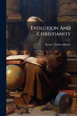 Evolution And Christianity