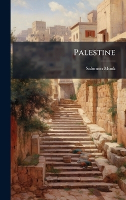 Palestine - Salomon Munk