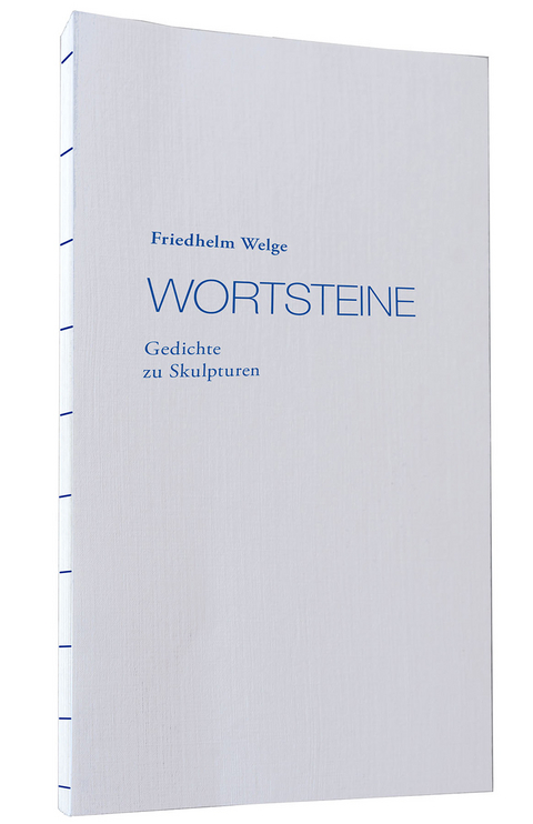 Wortsteine - Friedhelm Welge