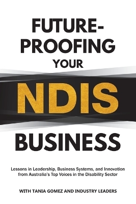 Future-Proofing Your NDIS Business