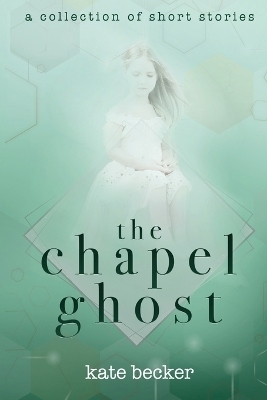 The Chapel Ghost