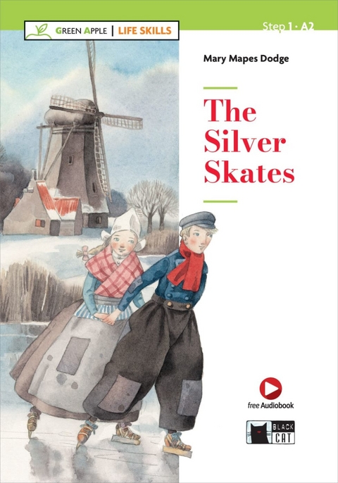 The Silver Skates - Mary Mapes Dodge