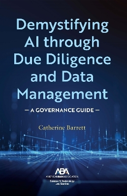 Demystifying AI through Due Diligence and Data Management