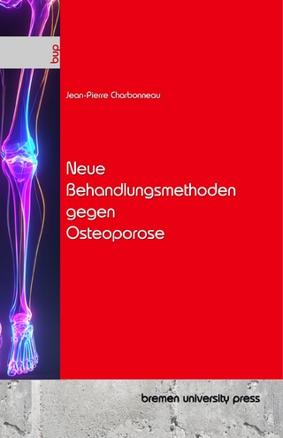 Neue Behandlungsmethoden gegen Osteoporose