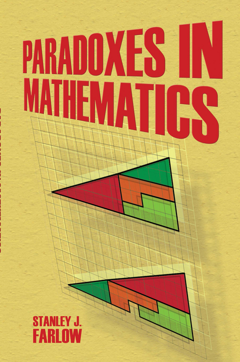 Paradoxes in Mathematics - Stanley  J. Farlow