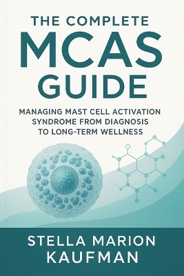 The Complete MCAS Guide - Stella Marion Kaufman