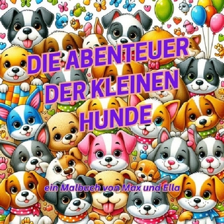 Die Abenteuer der kleinen Hunde