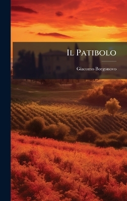 Il Patibolo - Giacomo Borgonovo
