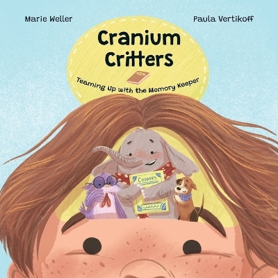 Cranium Critters - Marie Weller, Paula Vertikoff