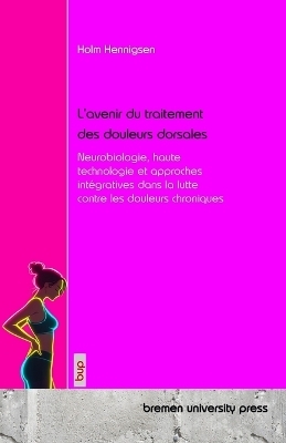 L'avenir du traitement des douleurs dorsales