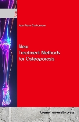 New Treatment Methods for Osteoporosis