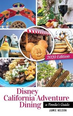 Disney California Adventure Dining 2020 - Jamie Nelson