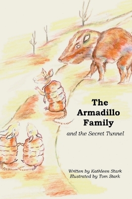 The Armadillo Family and the Secret Tunnel