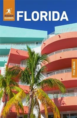 Rough Guides Florida: Travel Guide with eBook - Rough Guides, Ben O'Donnell