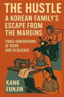 The Hustle - Eunjin Kang