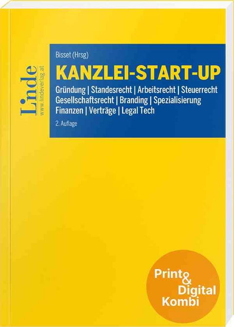 Kanzlei-Start-up (Kombi Print&digital) - Katharina Bisset, Caroline Fischerlehner, Therese Frank, Bianca Gschiel, Patrick Kainz, Martin Kastner, Michael Lanzinger, Oliver Peschel, Arnold Scherabon, Esther Sowka-Hold, Patrick Stummer