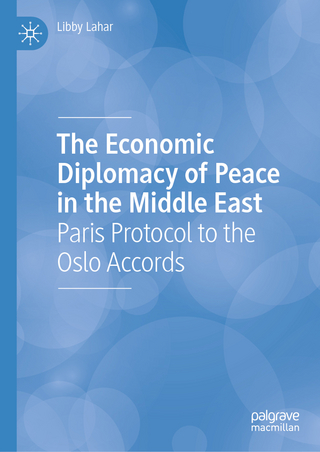 The Economic Diplomacy of Peace in the Middle East