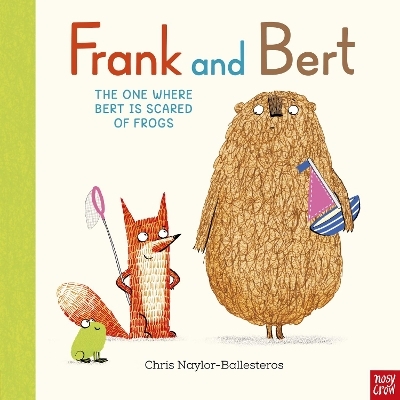 Frank and Bert: The One Where Bert is Scared of Frogs - Chris Naylor-Ballesteros