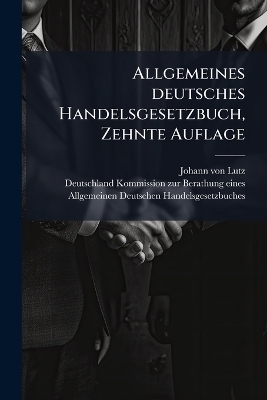 Allgemeines deutsches Handelsgesetzbuch, Zehnte Auflage