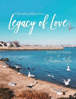 Cherished Memories, Legacy of Love