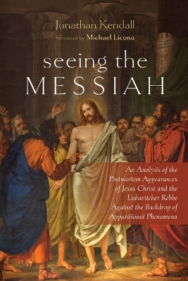 Seeing the Messiah - Jonathan Kendall