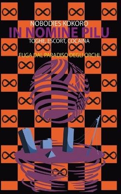 In Nomine Pilu - Nobodies Kokoro