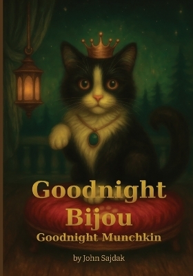 Goodnight Bijou / Goodnight Munchkin