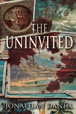 The Uninvited - Jonathan Daniel