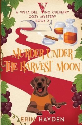Murder Under the Harvest Moon - Erin Hayden