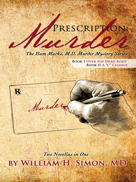 Prescription: Murder - William H. Simon