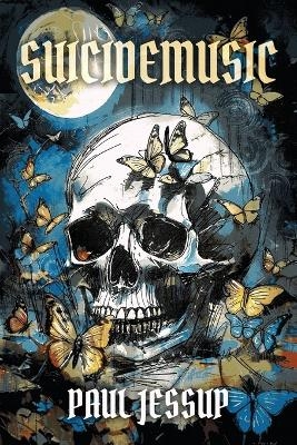 Suicide Music - Paul Jessup