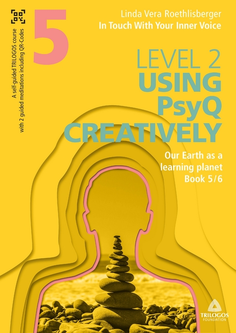 In Touch With Your Inner Voice | LEVEL 2 - Linda Vera Roethlisberger