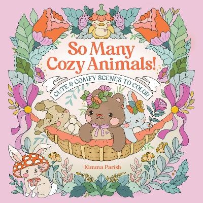 So Many Cozy Animals! - Kimma Parish
